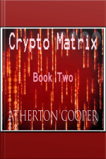 Crypto Matrix: Book Two