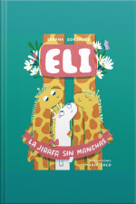 Eli La Jirafa Sin Manchas