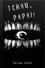 Tchau, papai!