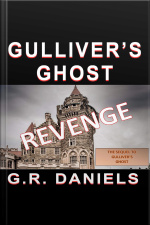 Gullivers Ghost - Revenge: The Sequel To Gullivers Ghost
