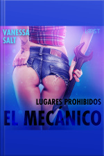 Lugares Prohibidos: El Mecánico