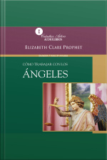 Cómo Trabajar Con Los Ángeles