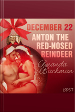 December 22: Anton The Red-nosed Reindeer – An Erotic Christmas Calendar