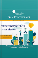 Tus Propósitos Y Sus Efectos