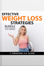 Effective Weight Loss Strategies Bundle, 2 In 1 Bundle: Fast Metabolism And Weight Loss And Low-carb Diet Solution