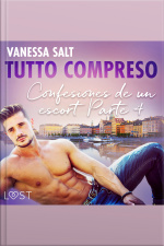Todo Incluido - Confesiones De Un Escort Parte 4