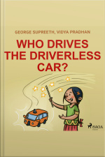 Who Drives The Driverless Car?