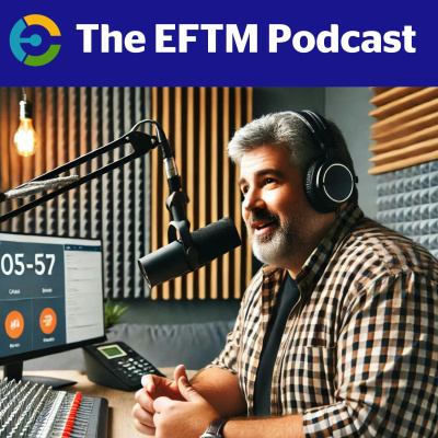 Eftm - The Podcast
