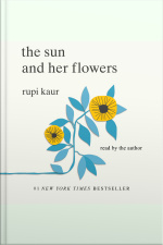 The Sun And Her Flowers