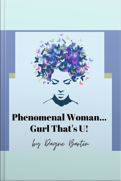 Phenomenal Woman...gurl Thats U!