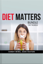 Diet Matters Bundle, 2 In 1 Bundle: Sticking To A Diet And Warrior Diet