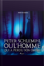 Peter Schlemihl Ou Lhomme Qui A Perdu Son Ombre