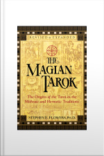 The Magian Tarok: The Origins Of The Tarot In The Mithraic And Hermetic Traditions