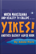 When Marijuana And Reality Tv Collide . . .yikes! Another Quirky Audio Book