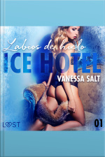 Ice Hotel 1: Labios De Hielo
