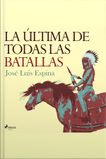 La Última De Todas Las Batallas