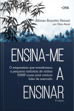 Ensina‑me a ensinar: O empresário que transformou a pequena indústria de rádios SEMP numa joint venture líder de mercado