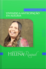 Vivendo a antecipação da alegria