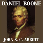 Daniel Boone by ABBOTT, John Stevens Cabot