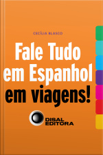 Fale Tudo Em Espanhol Em Viagens!