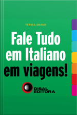 Fale Tudo Em Italiano Em Viagens!