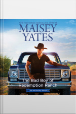 The Bad Boy Of Redemption Ranch