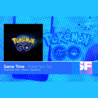 Episode 51 – Game Time Pokemon Go