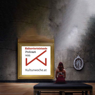 Kultur Viertelstunde