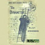 More New Arabian Nights: The Dynamiter by Robert Louis and Fanny van de Grift Stevenson by STEVENSON...