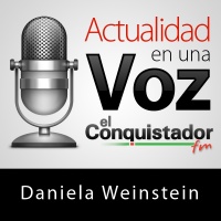 Actualidad En Una Voz - Daniela Weinstein Para Radio El Conquistador