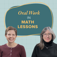 Oral Work in the Charlotte Mason Math Lesson