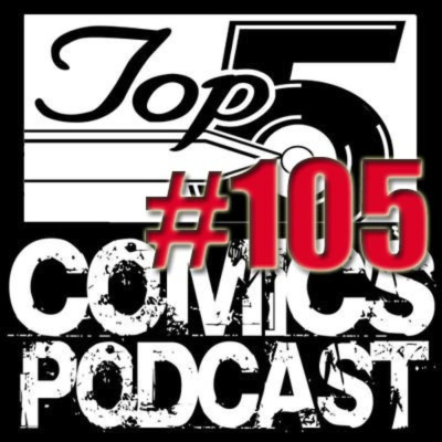 Top 5 Comics Podcast