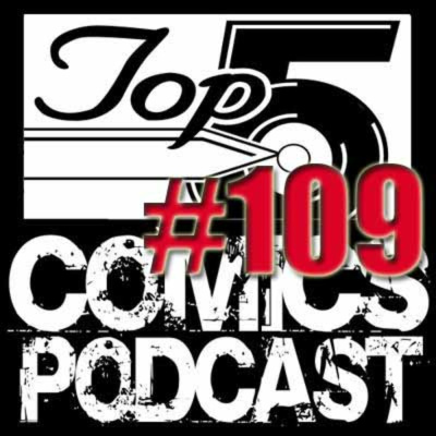 Top 5 Comics Podcast