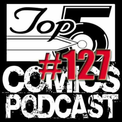 Top 5 Comics Podcast