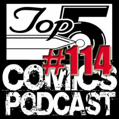 Top 5 Comics Podcast