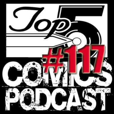 Top 5 Comics Podcast
