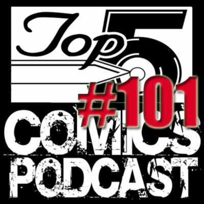 Top 5 Comics Podcast