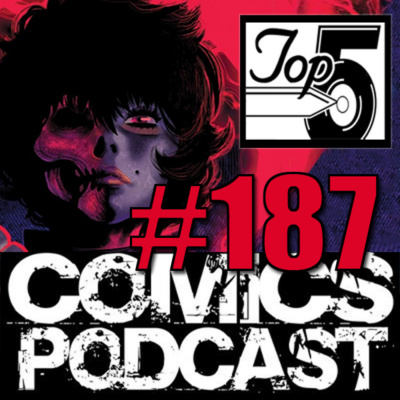 Top 5 Comics Podcast