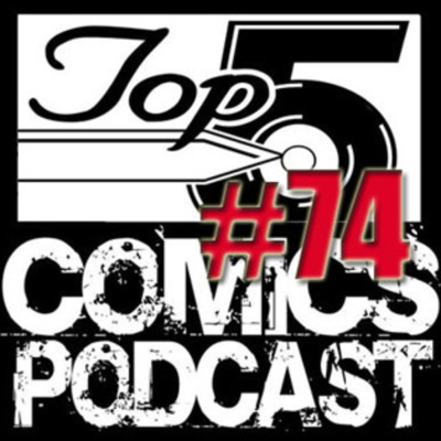 Top 5 Comics Podcast