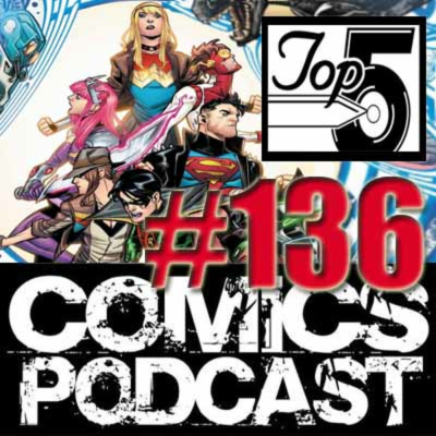 Top 5 Comics Podcast