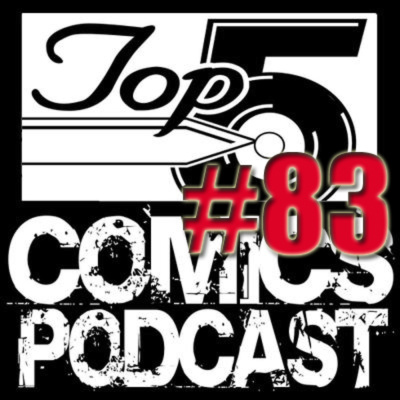 Top 5 Comics Podcast