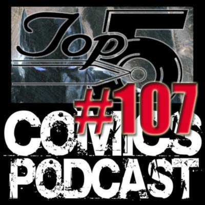 Top 5 Comics Podcast