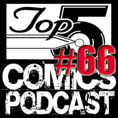 Top 5 Comics Podcast