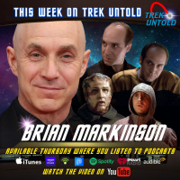 Trek Untold - Episode 169 | Brian Markinson
