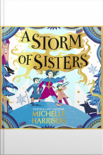 A Storm Of Sisters: Bring The Magic Home With The Pinch Of Magic Adventures