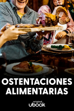 Ostentaciones alimentarias