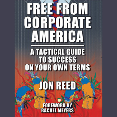 Free From Corporate America - Special Presentation