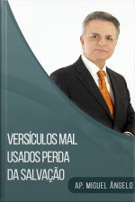 Versículos mal usados Perda da Salvação