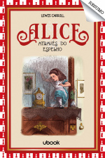 Resumo - Alice através do espelho