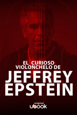 El curioso violonchelo de Jeffrey Epstein
